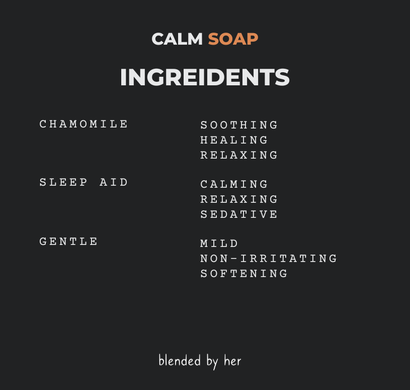 Calm Soap