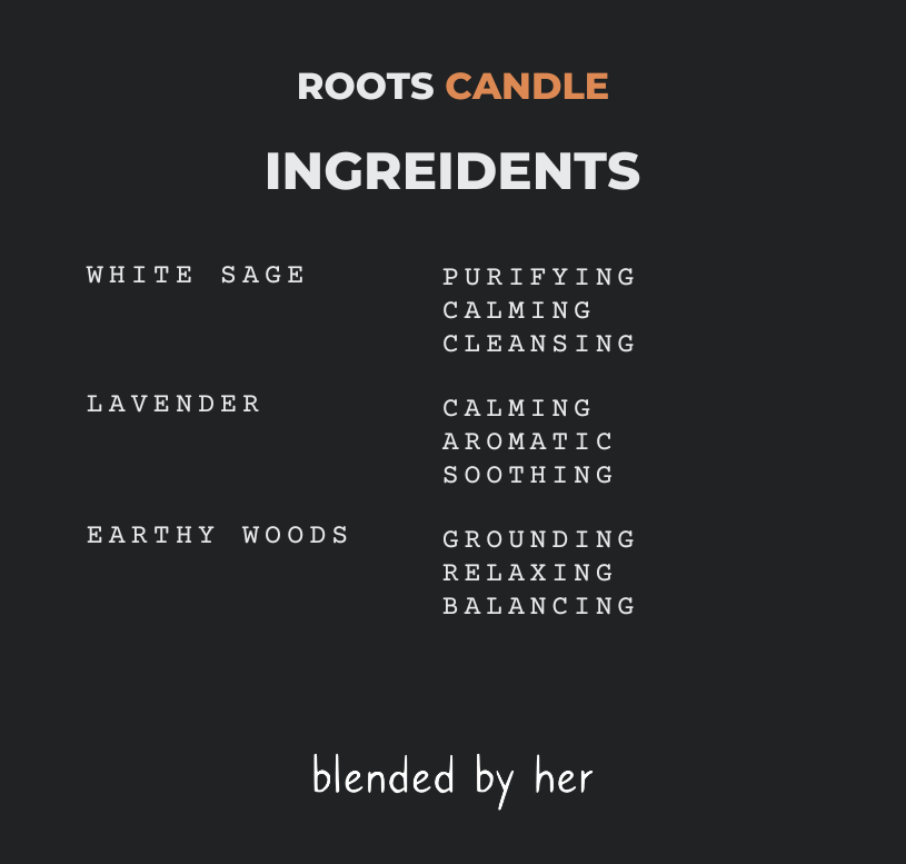 Roots Candle